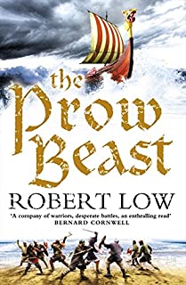 The Prow Beast (The Oathsworn Series, Book 4)