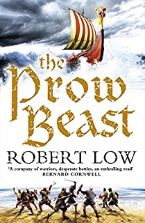 The Prow Beast (The Oathsworn Series, Book 4)