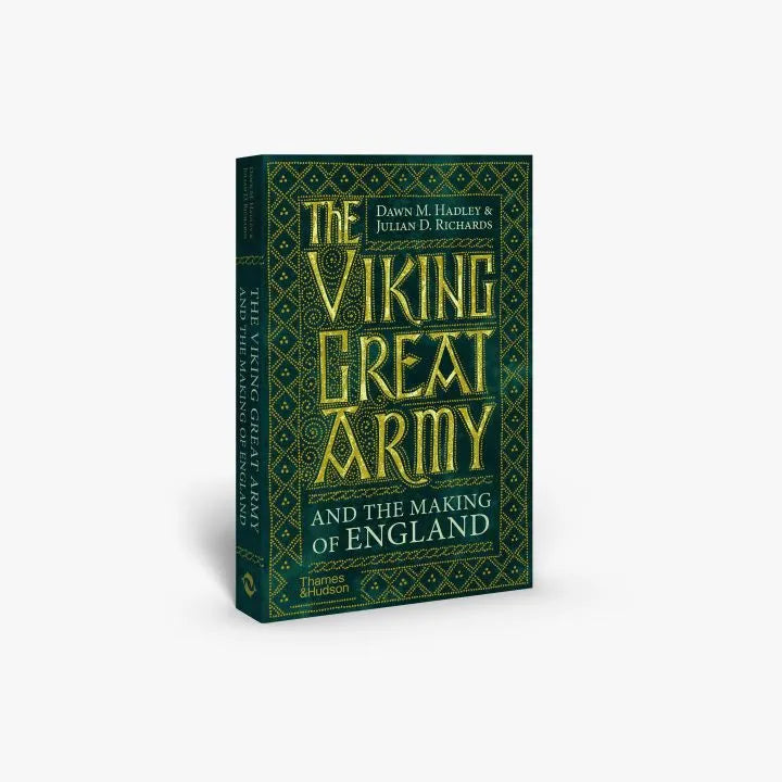 The Viking Great Army & The Making of England. Dawn Hadley and Julian Richards (paperback)