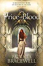 The Price of Blood (The Emma of Normandy Series, Book 2) Patricia Bracewell