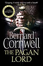 The Pagan Lord (The Last Kingdom Series, Book 7)